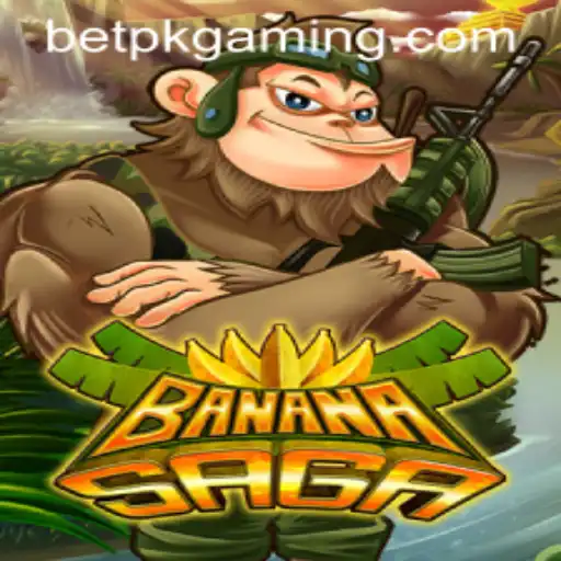 BananaSaga: An Exciting Adventure in the World of BET PK
