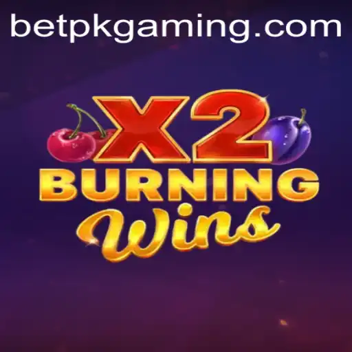 Exploring the Thrills of BurningWinsX2 with BET PK
