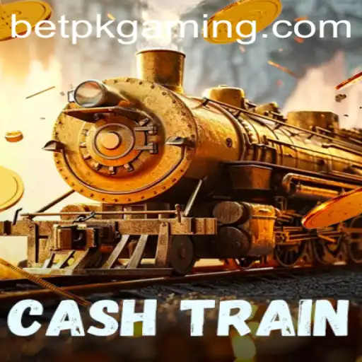 Unlock the Thrills of CashTrain and Master BET PK: A Comprehensive Guide